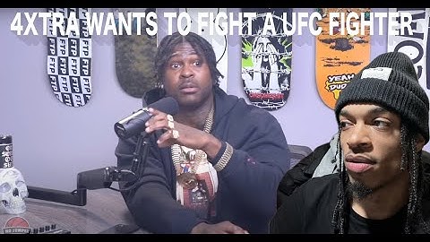 4XTRA SETS UP A FIGHT WITH A UFC FIGHTER ON NO JUMPER !!