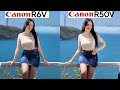 Canon EOS R6V VS Canon Eos R50V Camera Test
