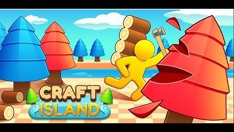 Craft Island - Gameplay Walkthrough Part 2 (Android, iOS)