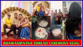 Bhawanipatna Thread Ceremony Vlog Barsha Ki Pyarisi Duniya