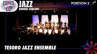 Tesoro HS Jazz Ensemble | 2024 Jazz Dinner Concert - Portion 2