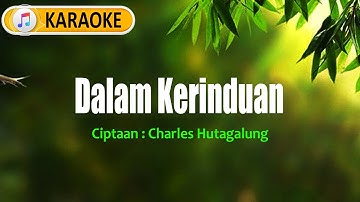 Dalam Kerinduan | Charles Hutagalung | The Mercy