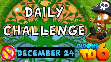 Bloons TD 6 Daily Challenge | AOE | No Hero No MK No Powers | December 24 2023