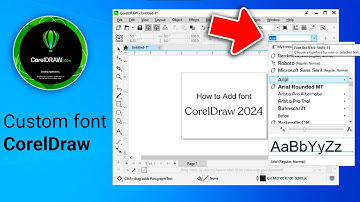 How to Add Custom Font in CorelDraw 2024