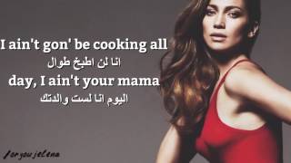 Jennifer Lopez-Ain't your mama مترجمة