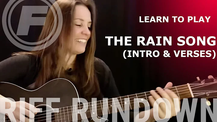Learn to play "The Rain Song" by Led Zeppelin