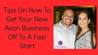 AVON Representative Shares Fast Start Tips For Your New Avon Business