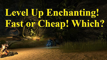 ESO Level up Enchanting! Fast or Cheap! Which One?