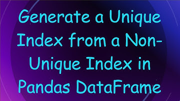 Generate a Unique Index from a Non-Unique Index in Pandas DataFrame