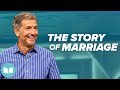 The Story Of Marriage - John Bevere