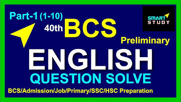 40th BCS Preliminary English Question Solve Part 1 | BCS/Admission/Job | English Literature/Grammar