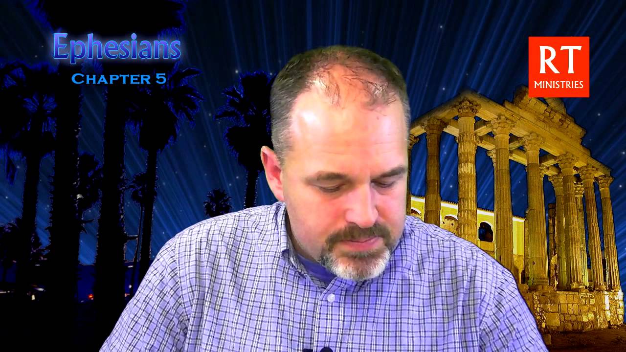 Ephesians Chapter 5 Bible Study YouTube Ephesians Chapter 5 Bible Study Youtube