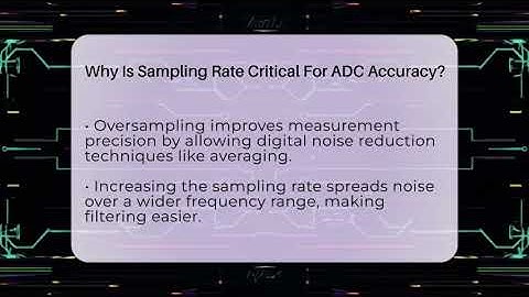 Why Is Sampling Rate Critical For ADC Accuracy? - Electrical Engineering Essentials