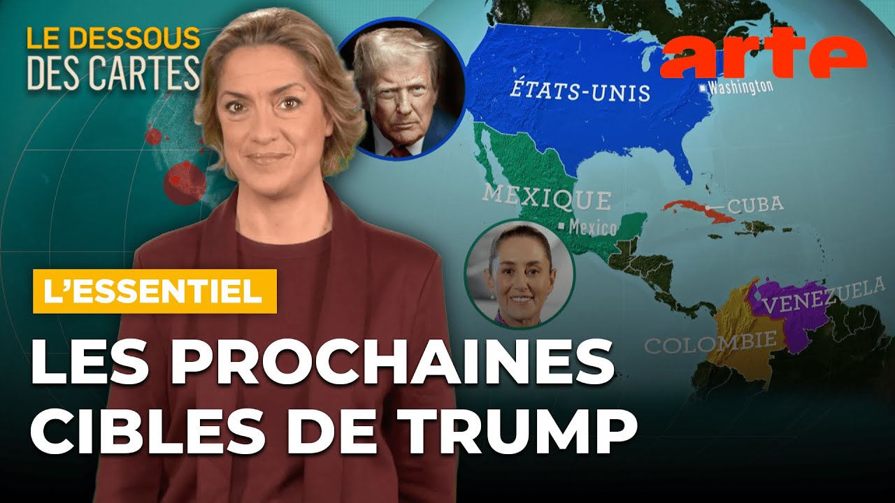 Après le Venezuela : d'autres pays dans le viseur ? | L'Essentiel du Dessous des Cartes | ARTE