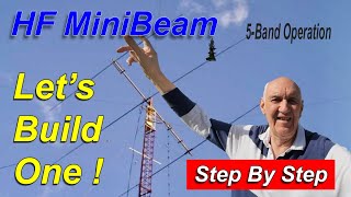 HF Yagi MiniBeam  Let's Build One.