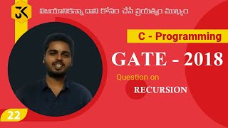 C Programming || Question on Recursion || GATE 2018 Solution