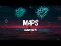 Maps Maroon 5 Lyrics Maroon 5 Flo Rida MIX