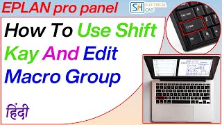 EP-17 EPLAN P8 & Pro Panel How To Use Shift Kay And Edit Macro Group. #EPLAN #ProPanel