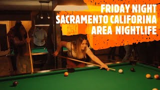 NIGHTLIFE  In Sacramento California area Is Not What You Think!!!