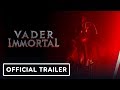 Vader Immortal: A Star Wars VR Series - Episode II Official Trailer