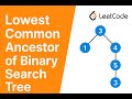 Lowest Common Ancestor. Leetcode 235. Data Structures and Algorithms #dsa #education #placement