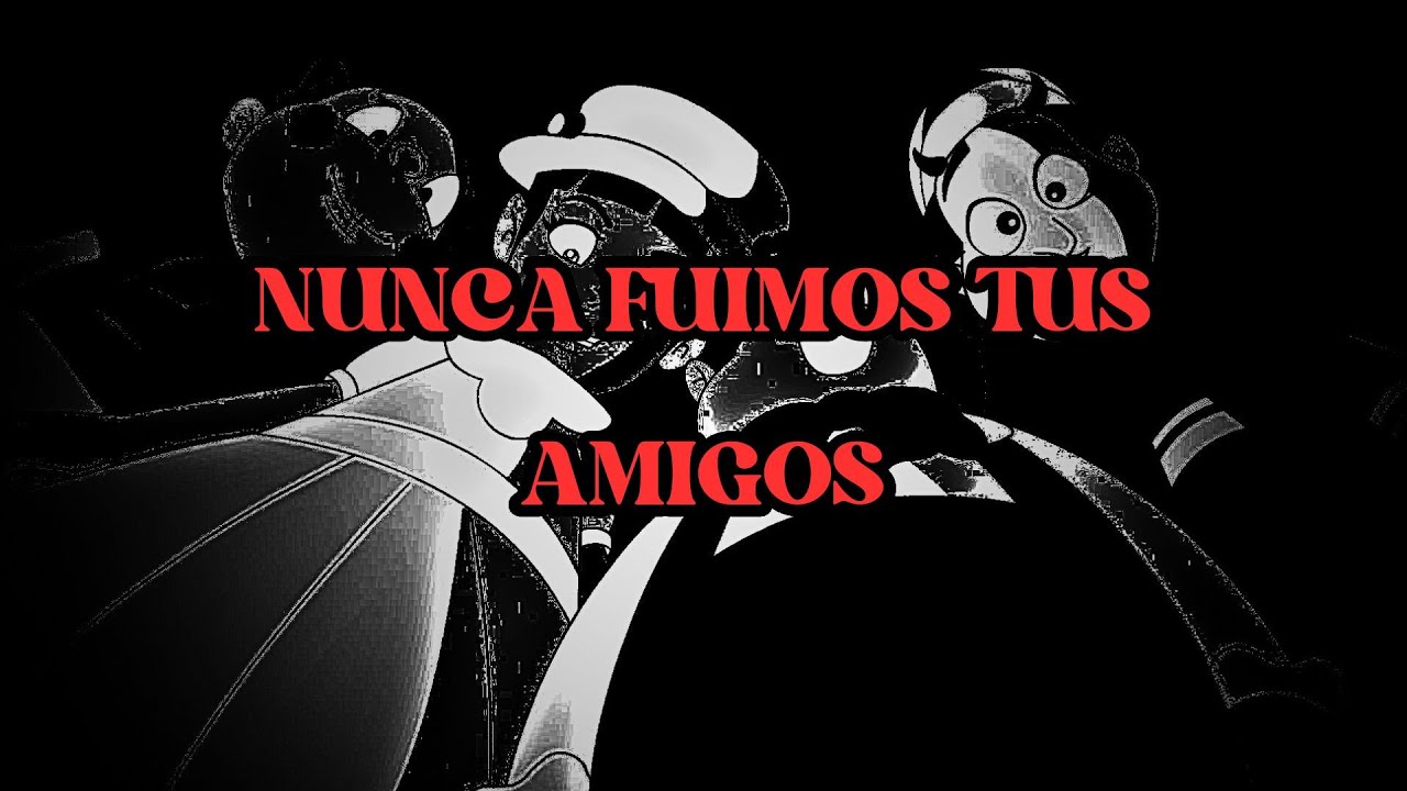 CREEPYPASTA DEL CHAVO ANIMADO - NUNCA FUIMOS TUS AMIGOS (LOQUENDO)