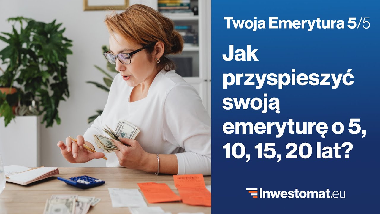 Twoja emerytura (5/5) – Jak przejść na emeryturę kilka lat wcześniej? FIRE w polskich realiach