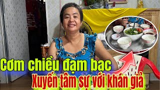 Cơm Chiều Đạm Bạc Chị Xuyến Trò Chuyện Cùng Khán Giả #minhnhuttv