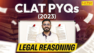 CLAT PYQs 2023: Legal Reasoning | CLAT Previous Years Question | Legal Reasoning for CLAT Exam