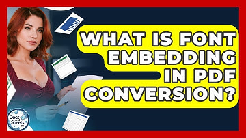 What Is Font Embedding In PDF Conversion? - Docs and Sheets Pro