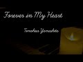 山下智久さん~Forever in My Heart~ピアノアレンジ