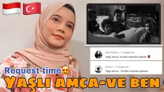 Indonesian Reaction To Yaşli Amca - Ve Ben Turkish Reaction