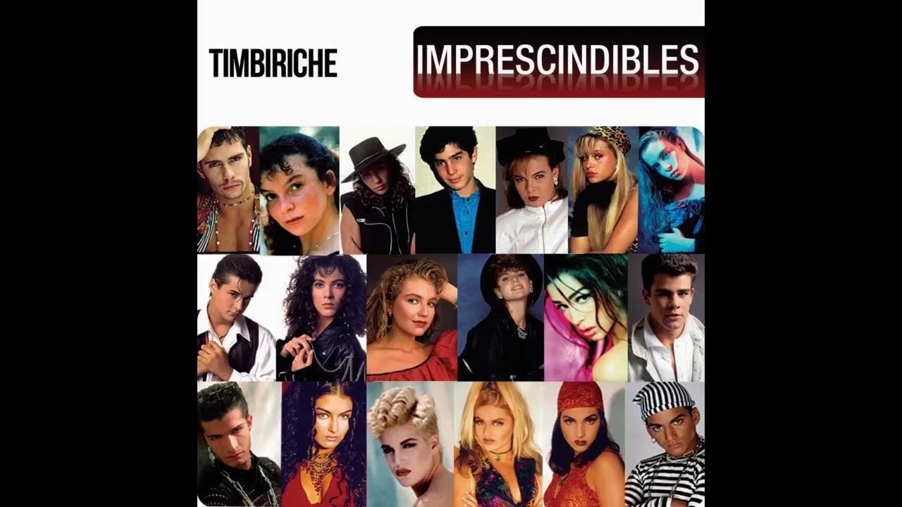 Si no es ahora Timbiriche YouTube