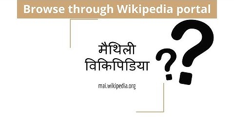 Browse Maithili Wikipedia through Wikipedia portal | Tulsi Bhagat