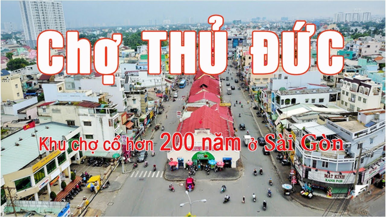 Một góc Chợ Thủ Đức - ảnh: internet Một góc Chợ Thủ Đức - ảnh: internet