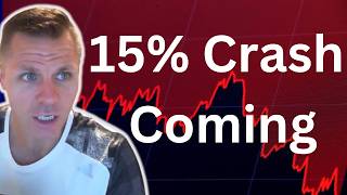 15% CRASH COMING... BUT THAT LEADS INTO A SUPER SLINGSHOT