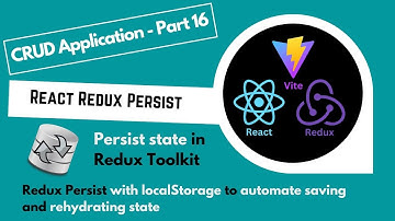 Part 16 - React Redux Tutorial 2025: Persist State with Redux Persist 🚀
