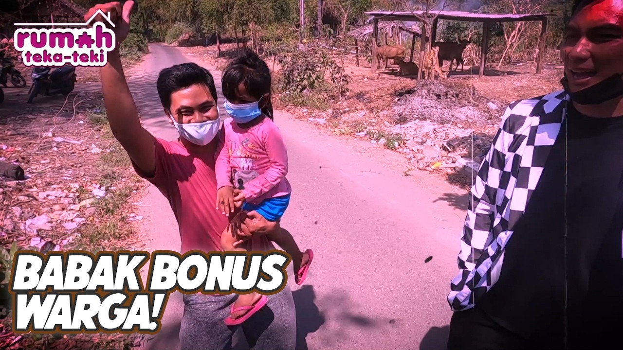 BABAK BONUS WARGA | RUMAH TEKA TEKI | EPS.63 (3/3)