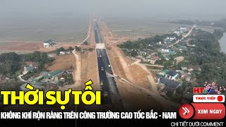 🔴[Thời Sự Tối 2\/2]: Không khí rộn ràng trên công trường dự án cao tốc Bắc - Nam | Hà Tĩnh TV