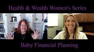 Money Tips for Parents With Baby: EFFECTIVE Financial Planning | Health & Wealth Women's Series