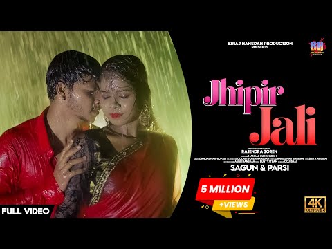 JHIPIR JALI || FULL VIDEO || NEW SANTALI VIDEO SONG 2022 || SAGUN & PARSI | BIRAJ HANSDAH PRODUCTION