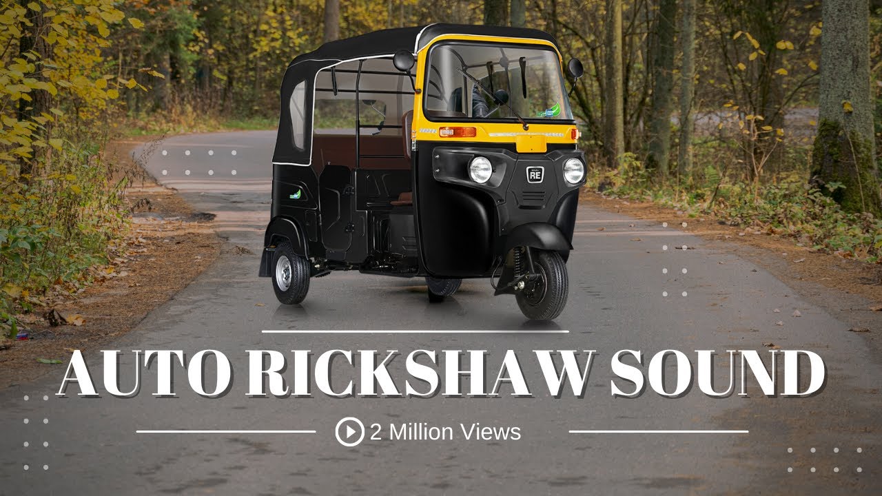 Auto Rickshaw Sound YouTube