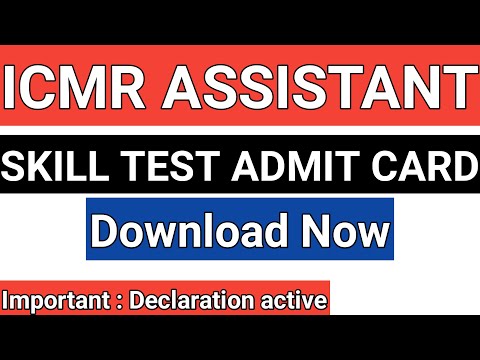 ICMR ASSISTANT SKILL TEST ADMIT CARD OUT | DOWNLOAD NOW | ALL THE BEST |