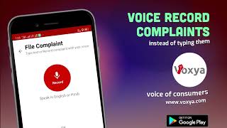 Voxya Mobile App - File Consumer Complaint Using Voice Record! screenshot 3