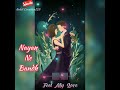 Nayan Ne Bandh Rakhi Ne|Dhvani Bhanushali| New Latest Whatsapp Lyrics Love Status Video Song 2020-21