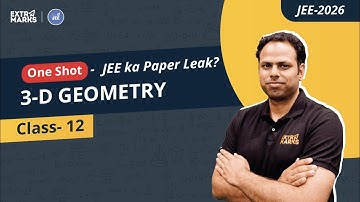 3D Geometry One Shot Revision | Lines, Planes, SD, DR–DC | JEE 2026 के Must-Do PYQs (LIVE)