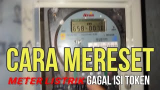 Cara reset token listrik gagal terus || Abhy Family Tutorial