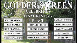 GOLDER'S GREEN CELEBRITIES - Final Resting Place