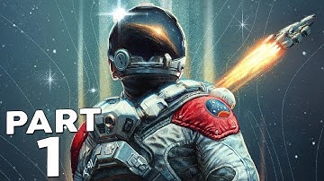 STARFIELD WALKTHROUGH GAMEPLAY PART 1 - INTRO (FULL GAME)