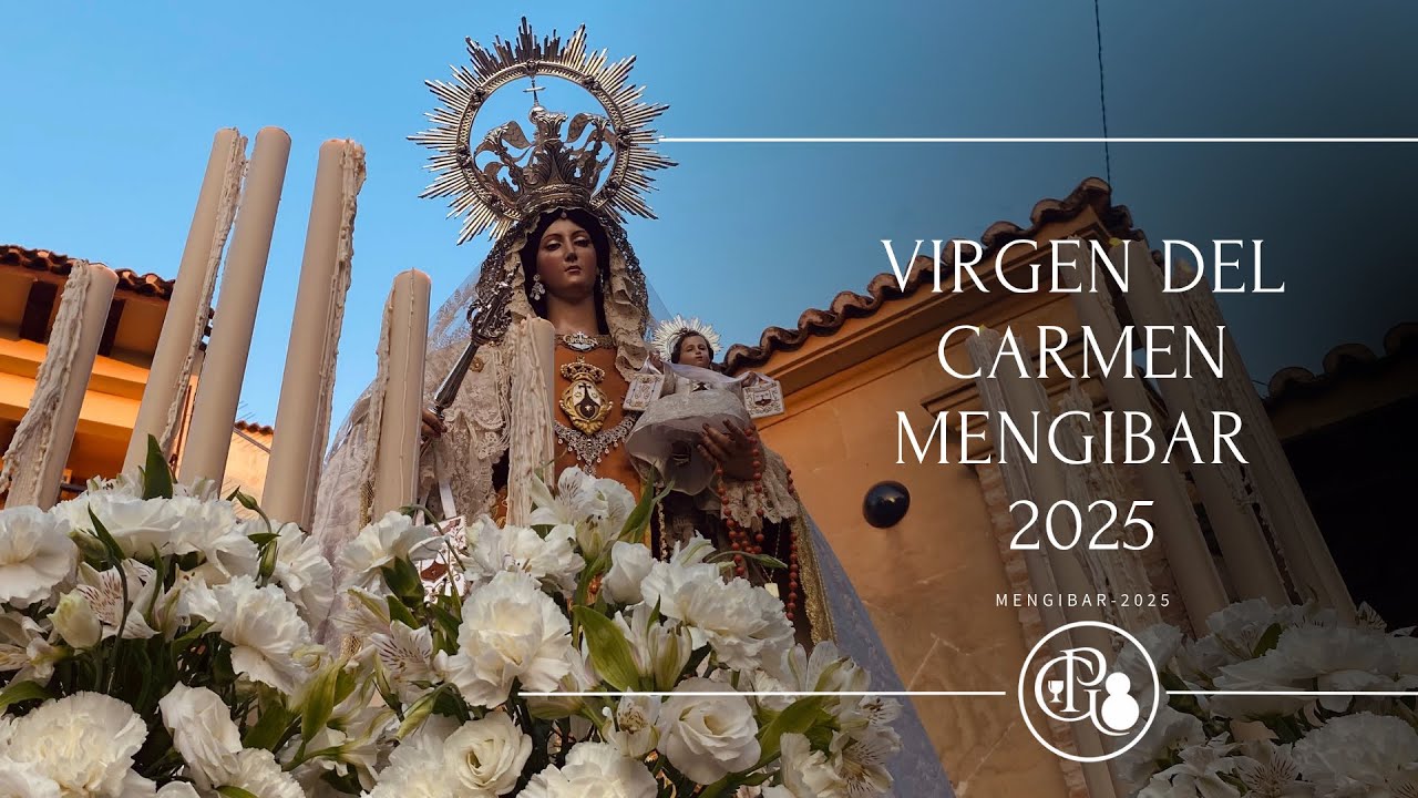 Procesión de la virgen del Carmen de Mengíbar 2025